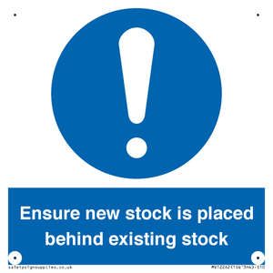 Ensure New Stock Is Placed Behind Existing Stock Sign